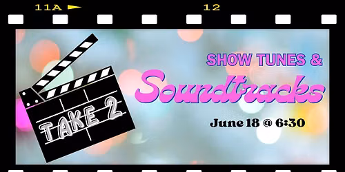 Show Tunes & Soundtracks Karaoke - Take 2!