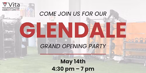 Vita Fitness & Physical Therapy Glendale - Grand Opening Celebration