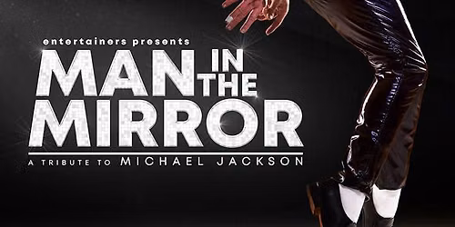 Man in The Mirror: A Tribute to Michael Jackson