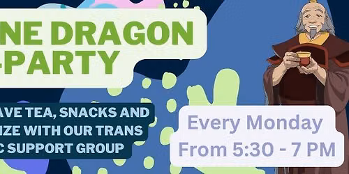 Jasmine Dragon T-Party (Trans Masc Support Group)