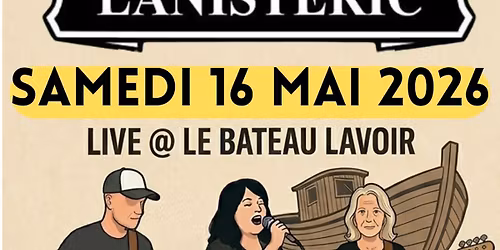 Lanisteric en concert au Bateau Lavoir 