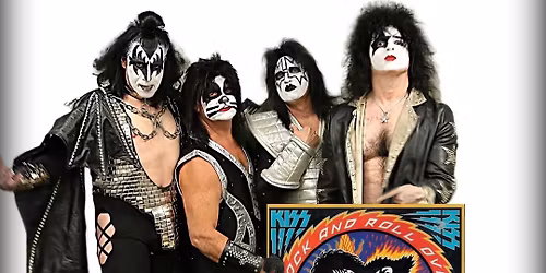 ROCK AND ROLL OVER- The Premier KISS Tribute!