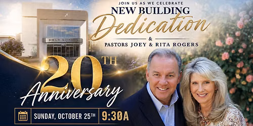 New Building Dedication & 20th Anniversary Celebration \u2b50