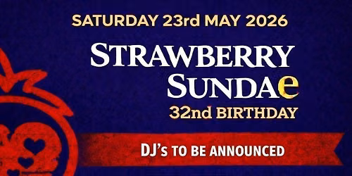 Strawberry Sundae 32nd Birthday