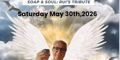 Soap and Soul for Rui