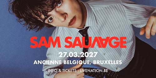 Sam Sauvage | Ancienne Belgique