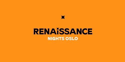 RENAISSANCE NIGHTS OSLO