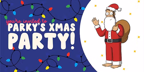 Parky's Xmas Party! 