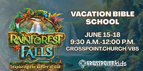 Vacation Bible School at Crosspoint, North Crestview