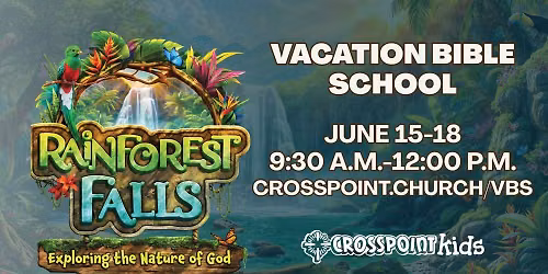 Vacation Bible School at Crosspoint, North Crestview