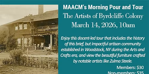 Pour and Tour: The Artists of Byrdcliff Colony