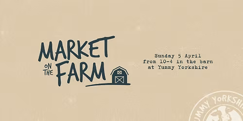 Market on the Farm at Yummy Yorkshire