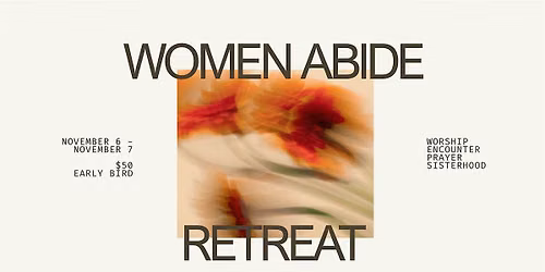 Women Abide Retreat