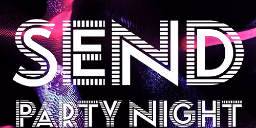 SEND Party Night