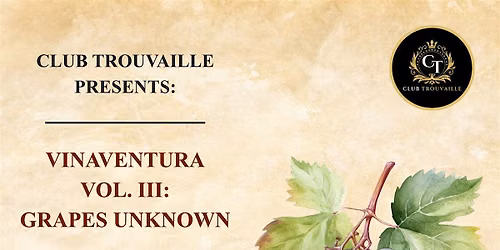 Vinaventura Wine Tasting Vol III: Grapes Unknown