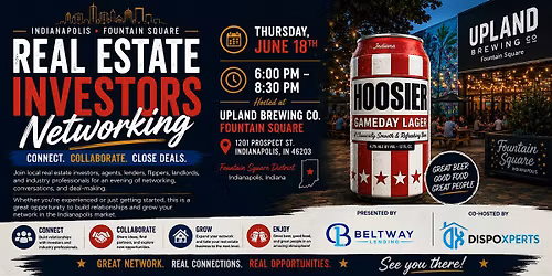 Indianapolis Real Estate Investors Networking Event @ Upland Brewing FSQ