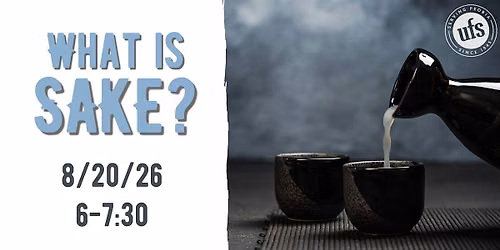 Wine Workshop with Doug: What is Sake?