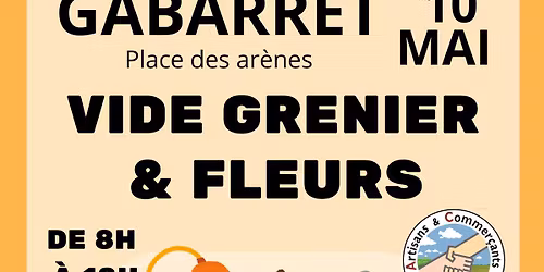 Vide-grenier & Fleurs - 10.05 - GABARRET