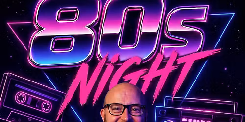 80\u2019s Night with DJ Hoochy Koochy