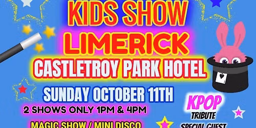 PARTY TIME KIDS SHOW  - LIMERICK 4PM SHOW