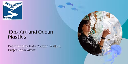 Nature Talk: Eco-Art and Ocean Plastics