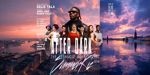 AFTER DARK KIZ - THE URBANKIZ NOIR LOUNGE - SUMMERKIZ EDITION