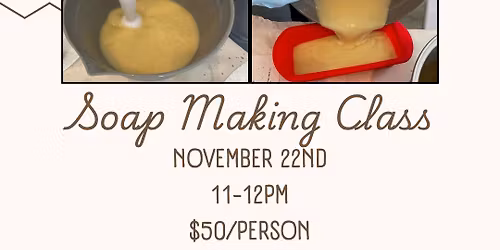 Soap Making Class