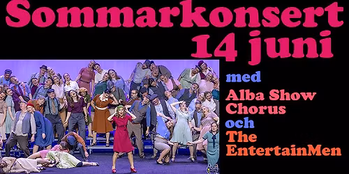 Sommarkonsert den 14 juni 2026 med Alba Show Chours, The EntertainMen och Stockholm United