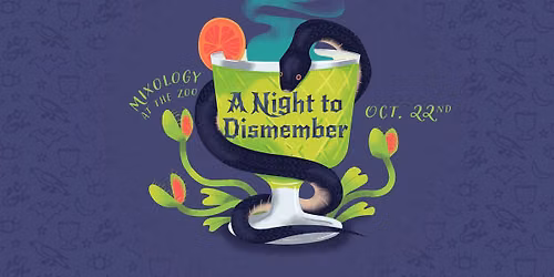A Night to Dismember: Mixology at the Zoo