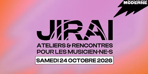 JIRAI #10 : ateliers & rencontres pour les musicien\u00b7ne\u00b7s