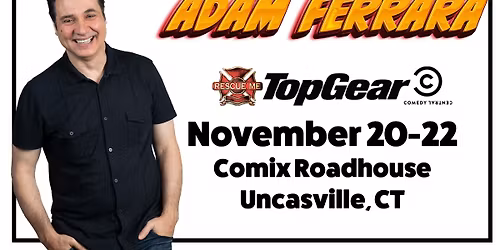 Adam Ferrara Nov 20-22 Comix Roadhouse