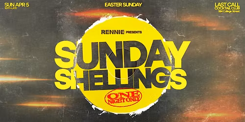 DJ Rennie Presents: Sunday Shellings (Easter Sunday)