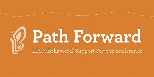 LBSA Behavioral Support Service Conference