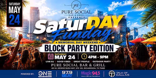 Pure Social Saturday FunDAY MDW Block Party Edition