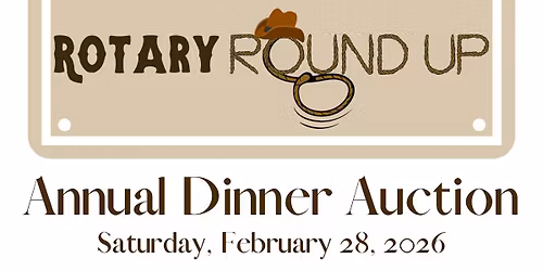 Rotary Round Up Annual Dinner Auction