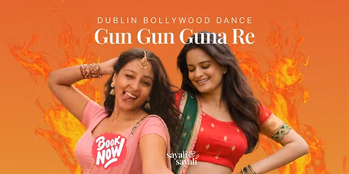Bollywood Dance Workshop Dublin  - Gun Gun Gunna Re