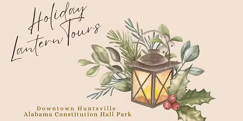 Holiday Lantern Tours