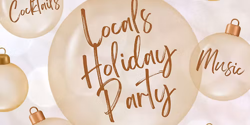 Locals Holiday Party