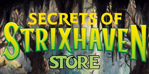Secrets of Strixhaven Store Championship