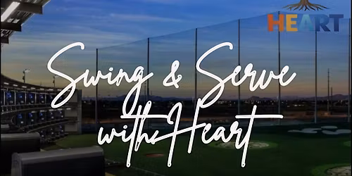 Swing & Serve with HEART