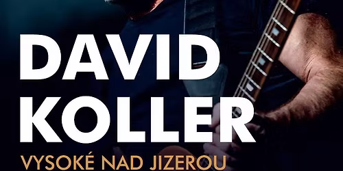 Letn\u00ed koncert Davida Kollera s v\u00fdhledem na vrcholky Krkono\u0161