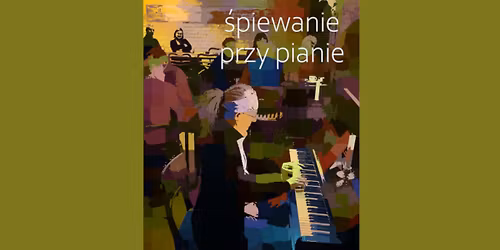 KLUBOWE \u015aPIEWANIE PRZY PIANIE