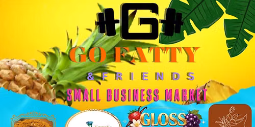 Go Fatty & Friend's Tropical Small Business Market \ud83c\udf4d