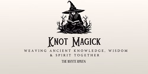 KNOT Magick Workshop \ud83e\uddd9\ud83c\udffb\u200d\u2640\ufe0f