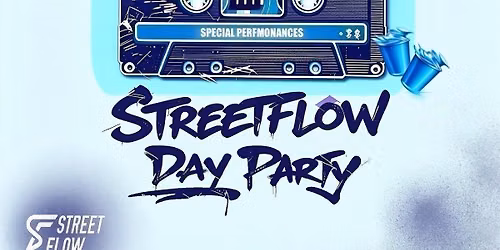 Streetflow day party 