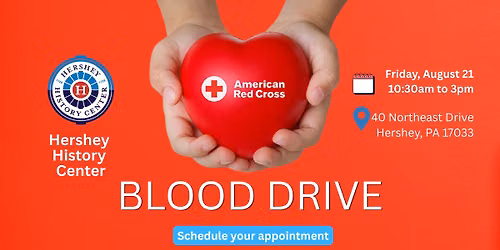 Hershey History Center to host a Blood Drive