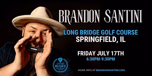 Brandon Santini Live at Long Bridge Golf Course (Springfield, IL)