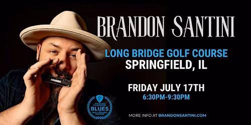 Brandon Santini Live at Long Bridge Golf Course (Springfield, IL)