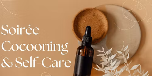 Soir\u00e9e Cocooning & Self-Care