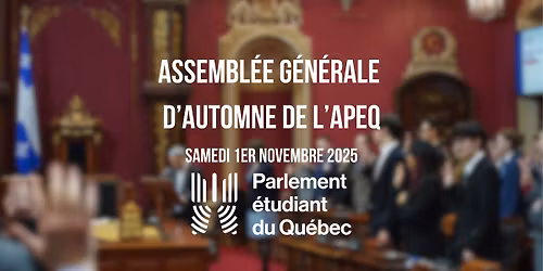 Assembl\u00e9e g\u00e9n\u00e9rale d'automne de l'APEQ